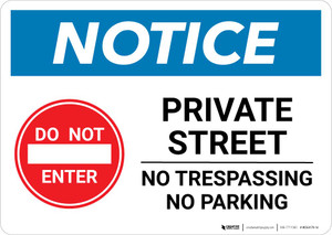 Notice: Private Street - No Parking or Trespassing with Icon Landscape