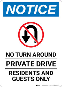 Notice: No Turn Around - Private Drive - Residents and Guests Only with Icon Portrait