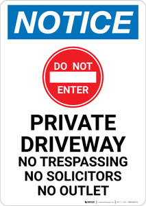 Notice: Private Driveway - No Trespassing/Solicitors/Outlet Portrait