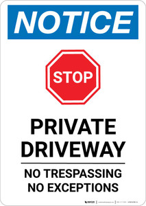 Notice: Private Driveway - No Trespassing/Exceptions Portrait
