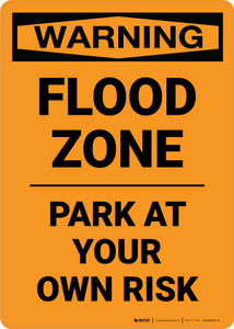 Warning: Flood Zone - Park At Your Own Risk Portrait