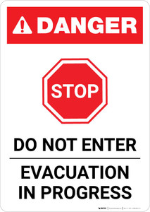 Danger: Do Not Enter Evacuation In Progress Portrait