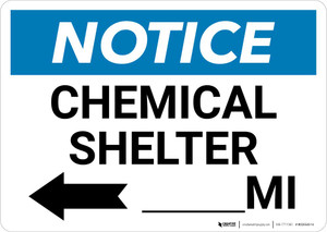 Notice: Chemical Shelter Mile with Left Arrow Landscape