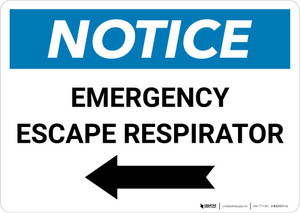 Notice: Emergency Escape Respirator with Left Arrow Landscape