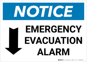 Notice: Emergency Evacuation Alarm with Down Arrow Landscape