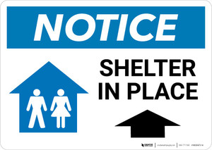 Notice: Shelter In Place Up Arrow with Icon Landscape