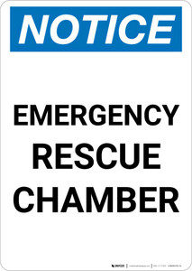 Notice: Emergency Rescue Chamber Portrait