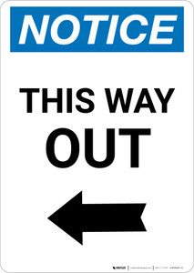Notice: This Way Out Left Arrow Portrait