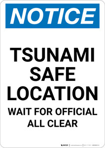 Notice: Tsunami Safe Location - Wait For Official All Clear Portrait