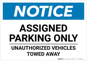 Notice: Assigned Parking Only - Unauthorized Vehicles Towed Away Landscape