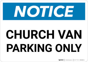 Notice: Church Van Parking Only Landscape