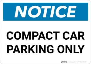 Notice: Compact Car Parking Only Landscape