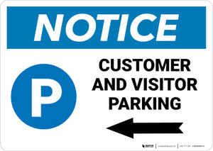 Notice: Customer And Visitor Parking with Left Arrow Landscape