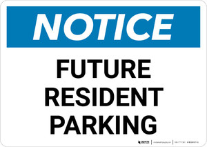 Notice: Future Resident Parking Landscape