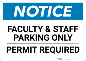 Notice: Faculty/Staff Parking Only - Permit Required Landscape