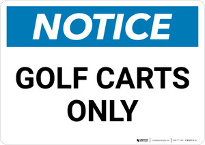 Notice: Golf Cart Only Landscape