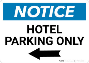 Notice: Hotel Parking Only with Left Arrow Landscape