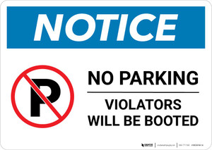 Notice: No Parking - Violators Will Be Booted Landscape