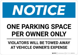 Notice: One Parking Space Per Owner Only Landscape