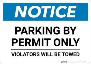 Notice: Parking By Permit Only - Violators Will Be Towed Landscape
