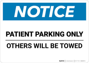 Notice: Patient Parking Only - Others Will Be Towed Landscape