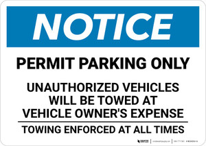 Notice: Permit Parking Only - Towing Enforced At all Times Landscape