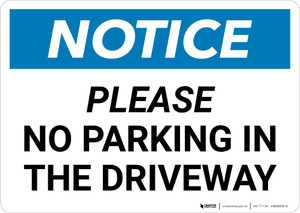 Notice: Please No Parking In Driveway Landscape