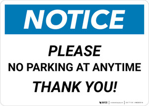 Notice: Please No Parking at Anytime - Thank you Landscape