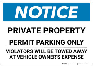 Notice: Private Parking - Permit Parking Only - Violators Will Be Towed Landscape