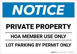 Notice: Private Property - HOA Member Use Only - Lot Parking By Permit Only Landscape