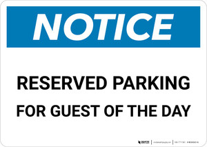 Notice: Reserved Parking for Guest Of The Day Landscape