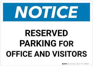 Notice: Reserved Parking for Office And Visitors Landscape