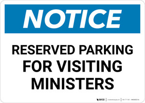 Notice: Reserved Parking for Visiting Ministers Landscape