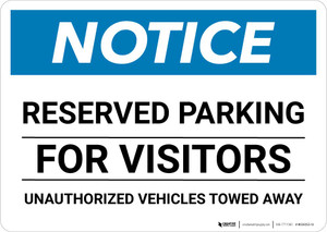 Notice: Reserved Parking for Visitors - Unauthorized Vehicles Towed Away Landscape