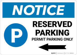 Notice: Reserved Parking - Permit Parking Only with Left Arrow Landscape