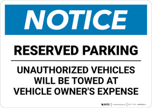 Notice: Reserved Parking - Unauthorized Vehicles Will Be Towed Landscape