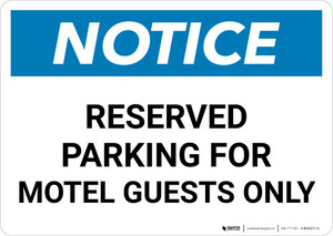 Notice: Reserved Parking for Motel Guests Only Landscape