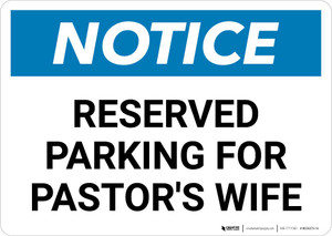 Notice: Reserved Parking for Pastor's Wife Landscape