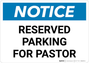 Notice: Reserved Parking for Pastor Landscape