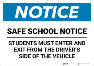 Notice: Safe School Notice - Students Must Enter and Exit from Driver Side of the Vehicle Landscape
