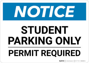 Notice: Student Parking Only - Permit Required Landscape
