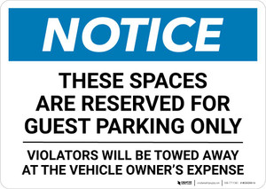 Notice: These Spaces Are Reserved for Guest Parking Only Landscape