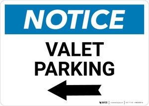 Notice: Valet Parking with Left Arrow Landscape