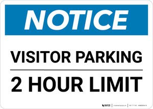 Notice: Visitor Parking - 2 Hour Limit Landscape