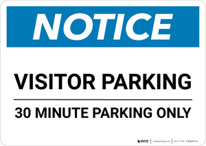 Notice: Visitor Parking - 30 Minute Parking Only Landscape