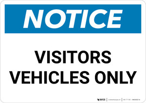 Notice: Visitor Vehicles Only Landscape