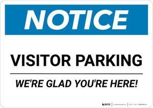 Notice: Visitor Parking - We're Glad You're Here! Landscape
