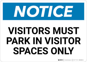 Notice: Visitors Must Park In Visitor Spaces Only Landscape