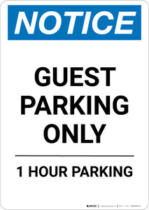 Notice: Guest Parking Only - 1 Hour Parking Portrait