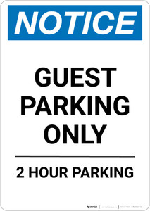 Notice: Guest Parking Only - 2 Hour Parking Portrait